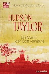 Hudson Taylor - Howard Taylor - E-Book