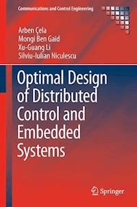 Optimal Design of Distributed Control and Embedded Systems - Arben Çela - E-Book