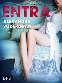 Entra - Alexandra Södergran - E-Book