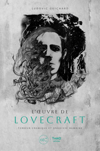 L’oeuvre de Lovecraft - Ludovic Guichard - E-Book