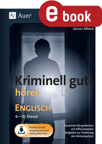 Kriminell gut hören Englisch 6-10 - Johann Aßbeck - E-Book