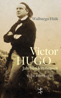 Victor Hugo - Walburga Hülk - E-Book