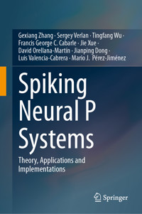Spiking Neural P Systems - Gexiang Zhang - E-Book