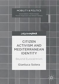 Citizen Activism and Mediterranean Identity - Gianluca Solera - E-Book