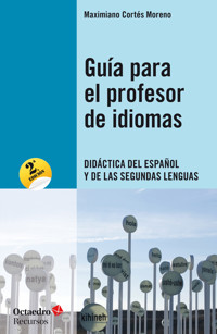 Guía para el profesor de idiomas - Maximiano Cortés Moreno - E-Book