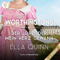 Der Lord, der mein Herz gewann - The Worthingtons, Band 6 (Ungekürzt) - Ella Quinn - Hörbuch