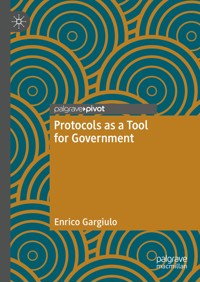Protocols as a Tool for Government - Enrico Gargiulo - E-Book