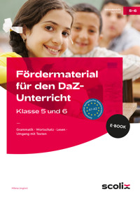 Fördermaterial für den DaZ-Unterricht: Klasse 5-6 - Milena Angioni - E-Book