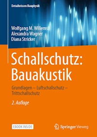Schallschutz: Bauakustik - Wolfgang M Willems - E-Book