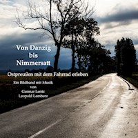 Ostpreußen mit dem Fahrrad erleben - Gunnar Lentz - E-Book