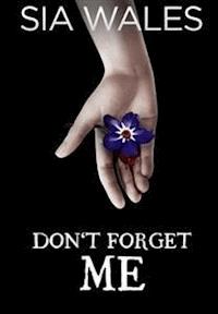 Don't forget me - Sia Wales - E-Book