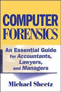 Computer Forensics - Michael Sheetz - E-Book