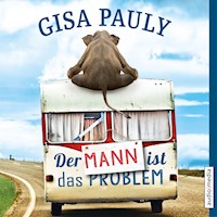 Der Mann ist das Problem - Gisa Pauly - Hörbuch