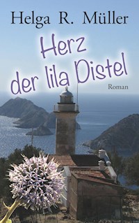 Herz der lila Distel - Helga R. Müller - E-Book