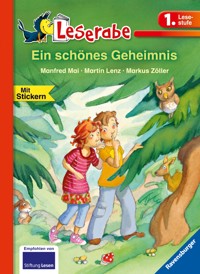 Leserabe 1. Lesestufe - Ein schönes Geheimnis - Manfred Mai - E-Book