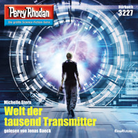 Perry Rhodan 3227: Welt der tausend Transmitter - Michelle Stern - Hörbuch
