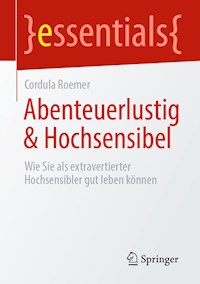 Abenteuerlustig & Hochsensibel - Cordula Roemer - E-Book