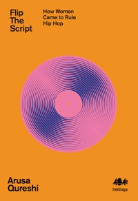 Flip the Script - Arusa Qureshi - E-Book