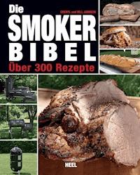 Die Smoker-Bibel - Cheryl Jamison - E-Book