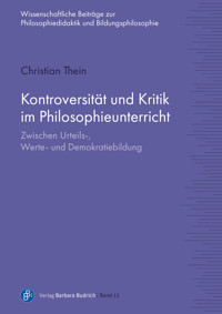 Kontroversität und Kritik im Philosophieunterricht - Christian Thein - E-Book