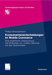 Konsumentenentscheidungen im Mobile Commerce - Philipp Broeckelmann - E-Book