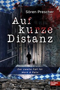 Auf kurze Distanz - Sören Prescher - E-Book