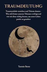 Traumdeutung - Yasmin Stenz - E-Book