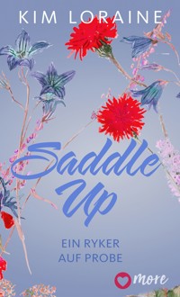 Saddle Up - Ein Ryker auf Probe - Kim Loraine - E-Book