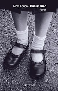 Bübins Kind - Mare Kandre - E-Book
