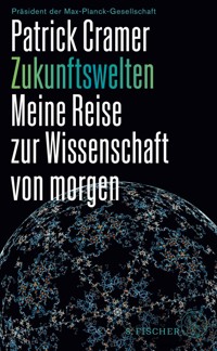 Zukunftswelten - Patrick Cramer - E-Book