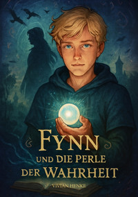 Fynn und die Perle der Wahrheit - Vivian Henke - E-Book