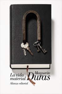 La vida material - Marguerite Duras - E-Book