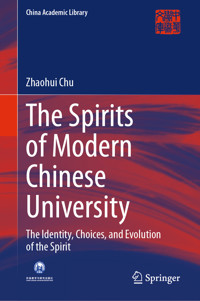 The Spirits of Modern Chinese University - Zhaohui Chu - E-Book
