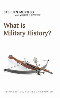 What is Military History? - Stephen Morillo - E-Book