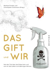 Das Gift und wir -  - E-Book