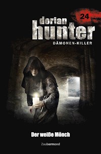 Dorian Hunter 24 - Der weiße Mönch - Ernst Vlcek - E-Book