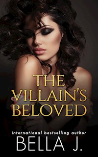 The Villain's Beloved - J. Bella - E-Book