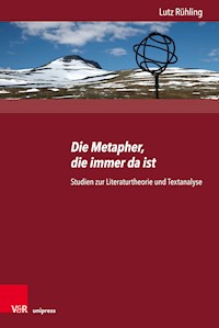 Die Metapher, die immer da ist - Lutz Rühling - E-Book