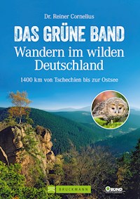 Das Grüne Band – Wandern im wilden Deutschland - Reiner Cornelius - E-Book