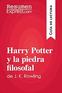 Harry Potter y la piedra filosofal de J. K. Rowling (Guía de lectura) - ResumenExpress - E-Book