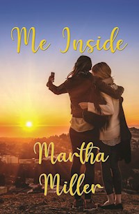 Me Inside - Martha Miller - E-Book