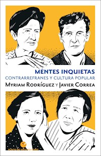 Mentes inquietas - Myriam Rodríguez - E-Book