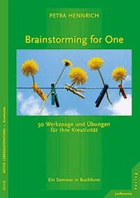 Brainstorming for One - Petra Hennrich - E-Book