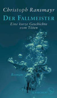 Der Fallmeister - Christoph Ransmayr - E-Book