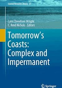 Tomorrow's Coasts: Complex and Impermanent -  - E-Book