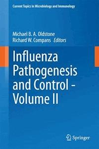 Influenza Pathogenesis and Control - Volume II -  - E-Book