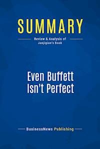 Summary: Even Buffett Isn't Perfect - BusinessNews Publishing - E-Book