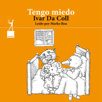 Historias de Eusebio, Relato 3: Tengo miedo - Ivar Da Coll - Hörbuch