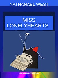 Miss Lonelyhearts - Nathanael West - E-Book