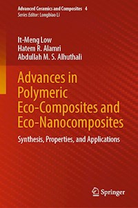 Advances in Polymeric Eco-Composites and Eco-Nanocomposites - It-Meng Low - E-Book